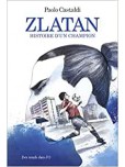 ZLATAN - L'histoire d'un champion