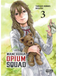 Manchuria Opium Squad - tome 3