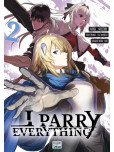 I Parry Everything - tome 2