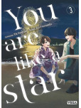 You are like a star - Tome 3