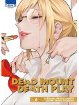 Dead Mount Death Play - tome 6