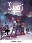 Supers  Cycle 2 - tome 4 : La Traque