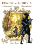 L'Ombre des Lumières - tome 2 : Dentelles et Wampum