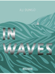 In waves Nouvelle édition augmentée