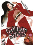 Gambling School - tome 18