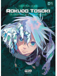 Rokudo Tosoki le Tournoi des 6 royaumes - tome 1