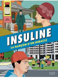 Insuline - La Rancon d'un miracle 