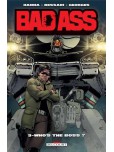 Bad Ass - tome 3 : Who's the Boss ?