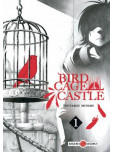 Birdcage Castle - tome 1