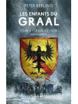 Les Enfants du Graal - tome 4 : Le Calice noir