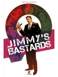 Jimmy's Bastards - tome 1 : On Va S'faire Papa