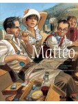 Mattéo - tome 3 : Troisième période (août 1936)