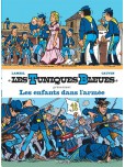 Les Tuniques bleues présentent - tome 6 : Les enfants dans l'armée