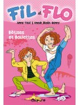 Fil et Flo - tome 1 : Bêtises et boulettes