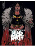 Wonder Woman - Dead Earth