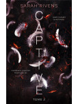 Captive - tome 2