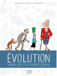 Évolution : Darwin, Dieu et les hommes chevaux