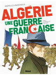 Algérie, une guerre francaise - tome 3