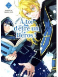 A Toi d'etre un Heros - tome 2