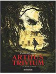 Arthus Trivium - tome 3 : La jeune captive