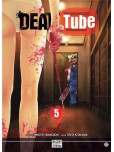 Dead Tube - tome 5