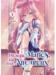 Presque mariés, loin d'être amoureux. - tome 1