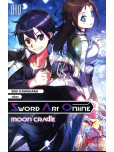 Sword art online - tome 10 : Moon Cradle