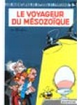 Spirou et Fantasio - tome 13 : Le voyageur du Mésozoïque