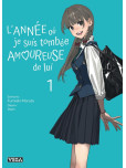 L'Année où je suis tombée amoureuse de lui - tome 1