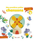 Mes Premieres Petites Chansons a Toucher - tome 2