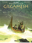 Gilgamesh - tome 3 : La Quête de l'immortalité