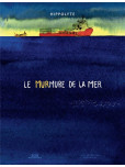 Les MURMURES DE LA MER