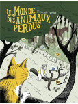 le Monde des Animaux Perdus