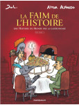 La Faim de l'histoire - tome 2