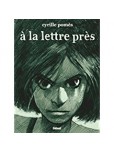 A la lettre près - Nouvelle édition