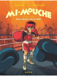 Mi-Mouche - tome 3 : Deux soeurs sur le ring