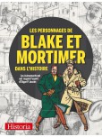 Blake et Mortimer (Les aventures de) : Les personnages Blake & Mortimer dans l'histoire [Hors série]