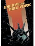 Escape from New York - tome 3 : Escape From New York