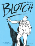 Blotch - tome 0 : Blotch [Intégrale]