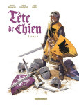 Tête de Chien - tome 1 : Livre 1