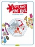 Le Petit monde de Père Noël - tome 3 : Le calendrier infernal