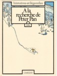 A la recherche de Peter Pan - tome 1 [1ère édition]