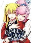 Gambling School Twin - tome 8