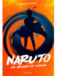 Naruto : Les arcanes de Konoha