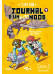 Journal d'un Petit Noob - tome 4 : Bienvenue