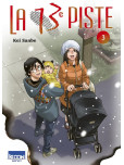 La 13e piste - tome 3