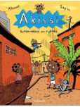 Akissi - tome 2 : Super-héros en plâtre