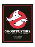 Ghostbusters : toute l'histoire de SOS fantômes