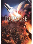 Toulouse - tome 2 : Des guerres de religion à la cité de l'espace