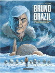 Les Nouvelles aventures de Bruno Brazil - tome 3 : Terreur boréale à Eskimo Point